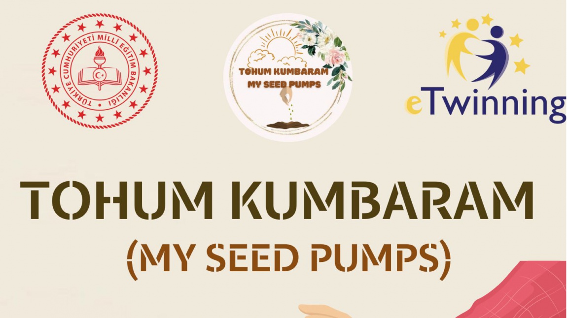 My Seed Pumps-Tohum Kumbaram Proje Tanıtımı