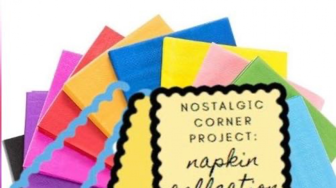 Nostalgıc Corner Project: Napkin Collection 